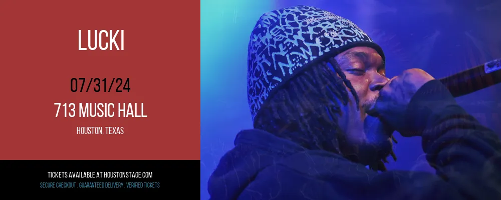 Lucki at 713 Music Hall