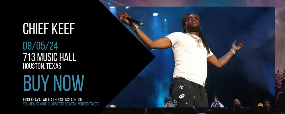 Chief Keef at 713 Music Hall