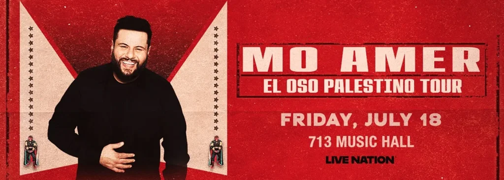 Mo Amer at 713 Music Hall