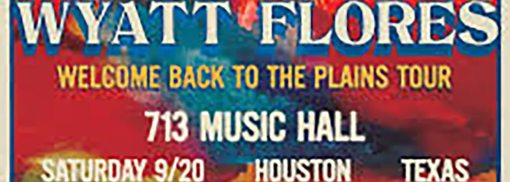 Wyatt Flores at 713 Music Hall
