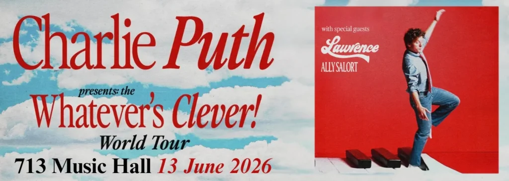 Charlie Puth at 713 Music Hall